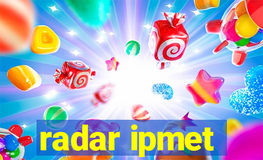 radar ipmet